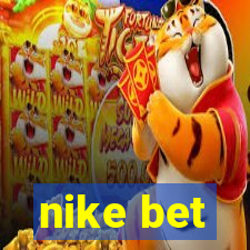 nike bet