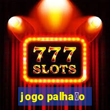 jogo palha莽o