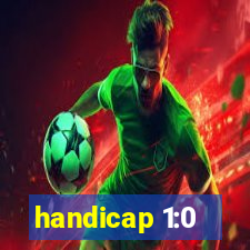 handicap 1:0