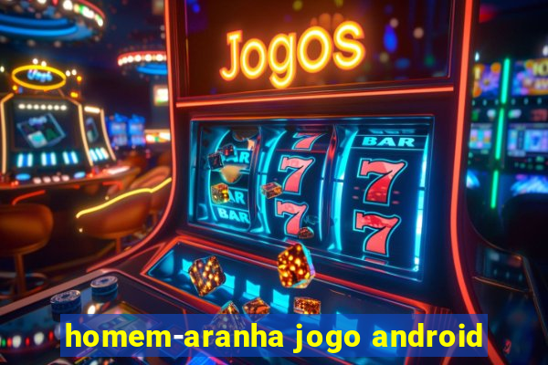 homem-aranha jogo android