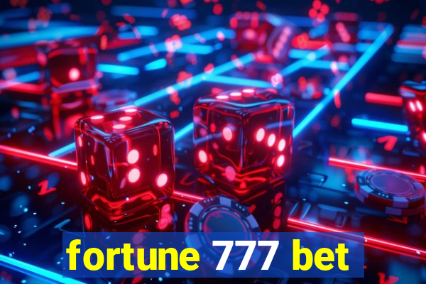 fortune 777 bet