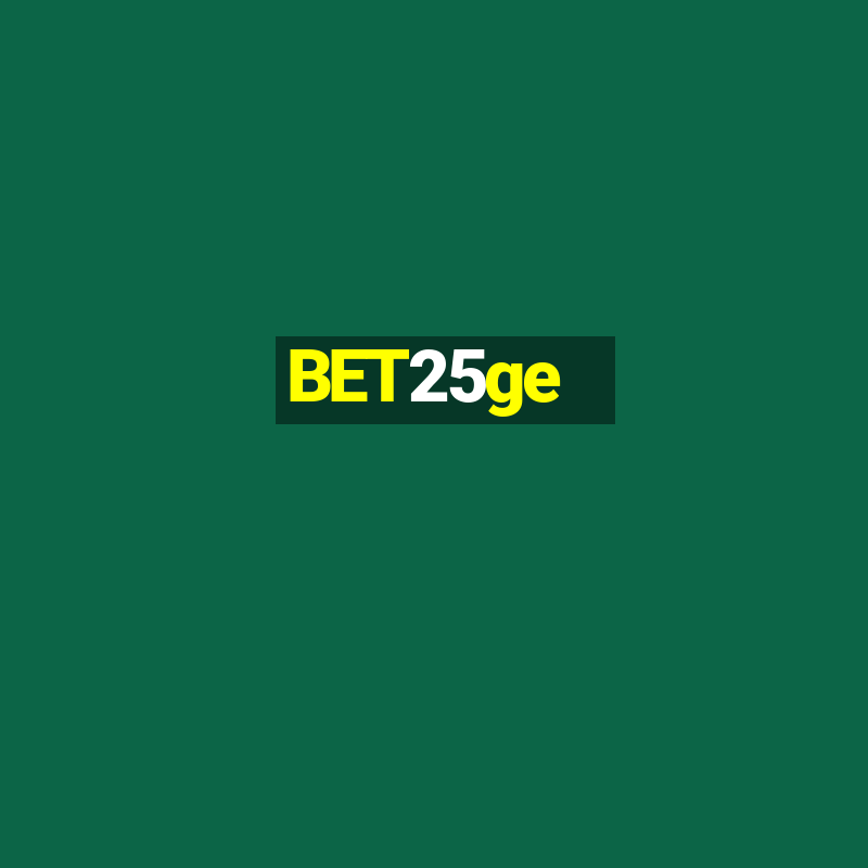 BET25ge