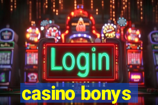 casino bonys