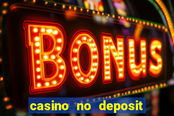 casino no deposit welcome bonus