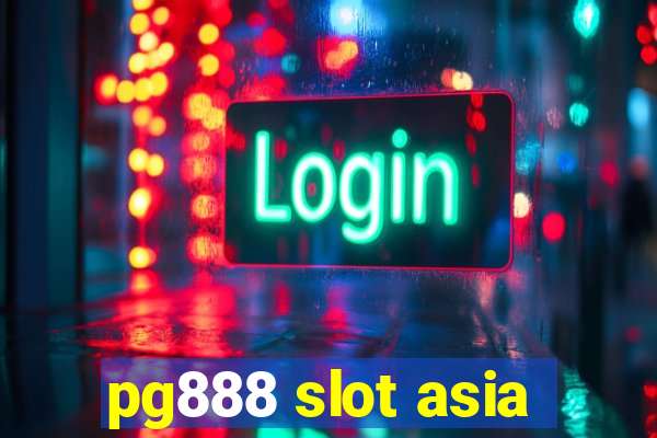 pg888 slot asia