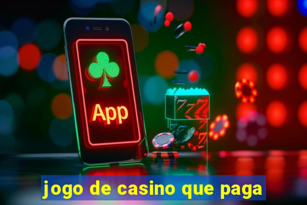 jogo de casino que paga