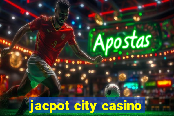 jacpot city casino