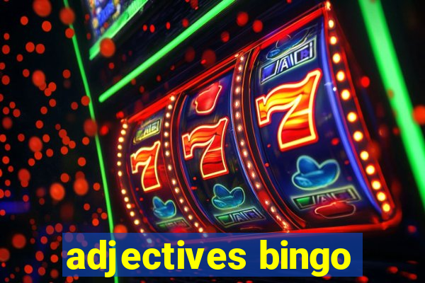 adjectives bingo