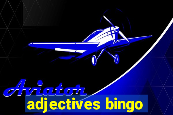 adjectives bingo