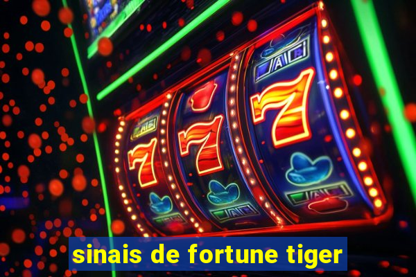 sinais de fortune tiger