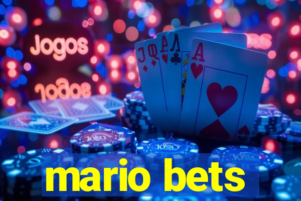 mario bets