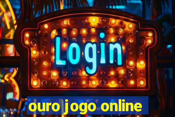 ouro jogo online