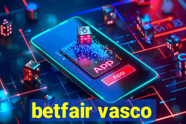 betfair vasco