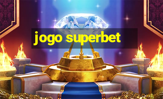 jogo superbet