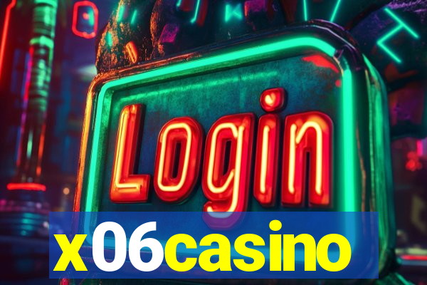 x06casino