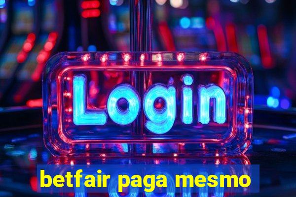 betfair paga mesmo