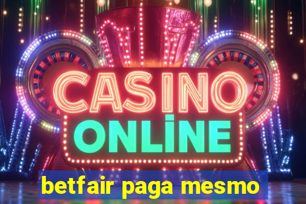 betfair paga mesmo