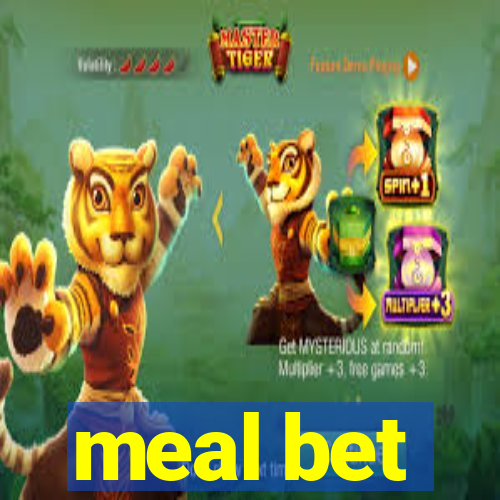 meal bet