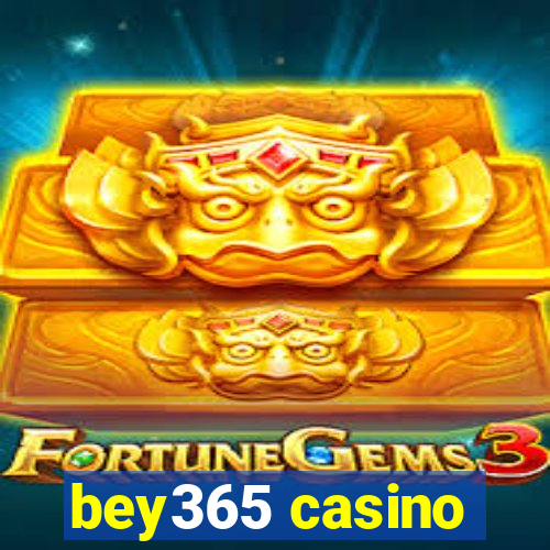 bey365 casino