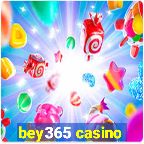 bey365 casino