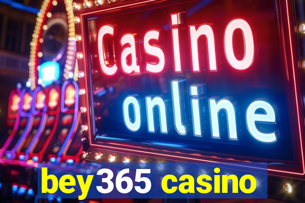 bey365 casino