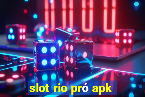 slot rio pró apk