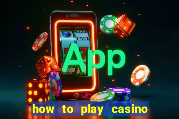 how to play casino slot games