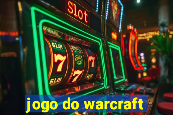 jogo do warcraft