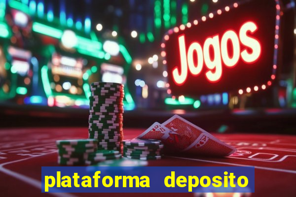 plataforma deposito minimo 1 real