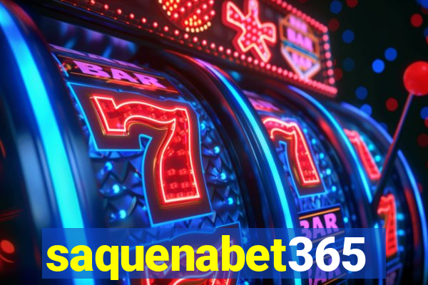 saquenabet365