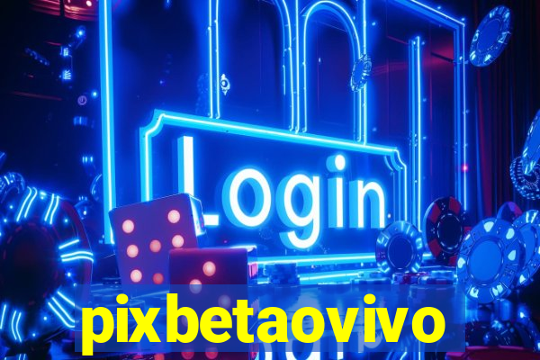 pixbetaovivo