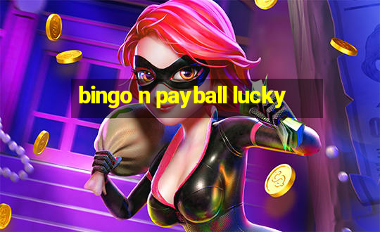 bingo n payball lucky