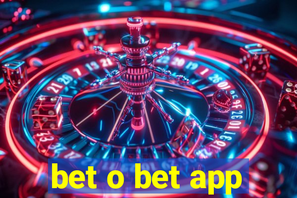 bet o bet app