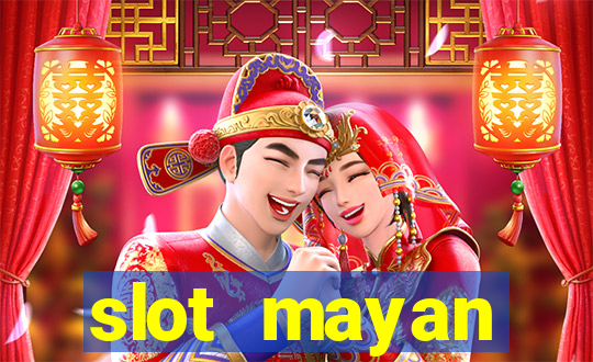 slot  mayan