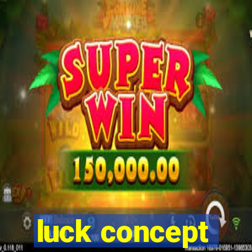 luck concept