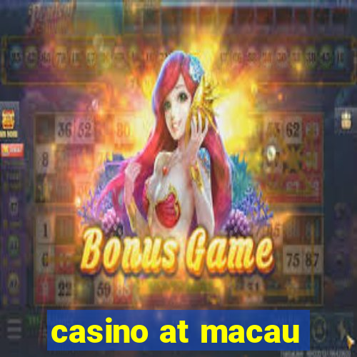 casino at macau