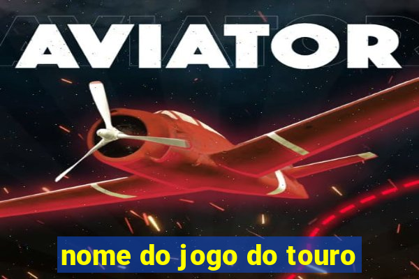 nome do jogo do touro