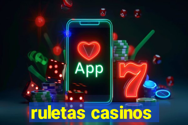 ruletas casinos