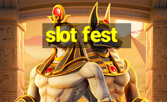 slot fest