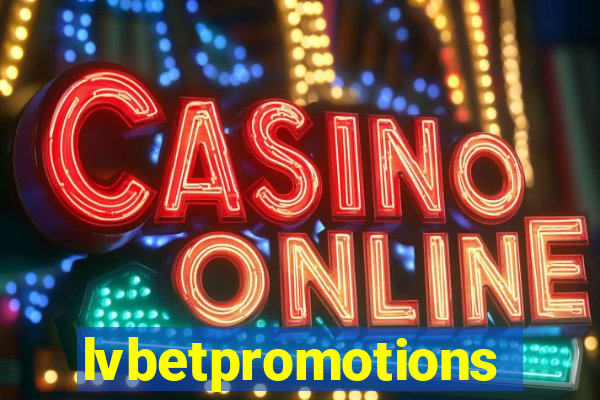 lvbetpromotions