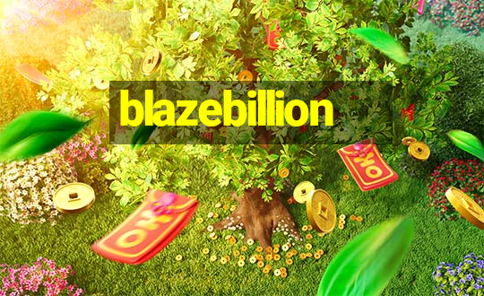 blazebillion