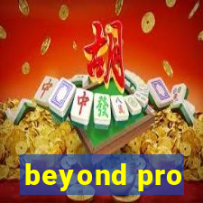 beyond pro