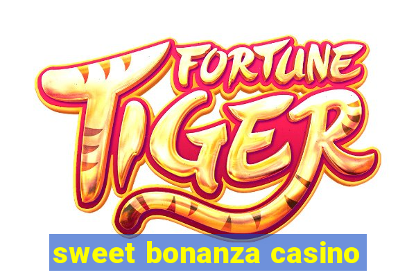 sweet bonanza casino