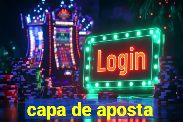 capa de aposta