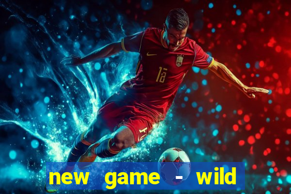 new game - wild buffalo hit