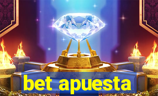 bet apuesta