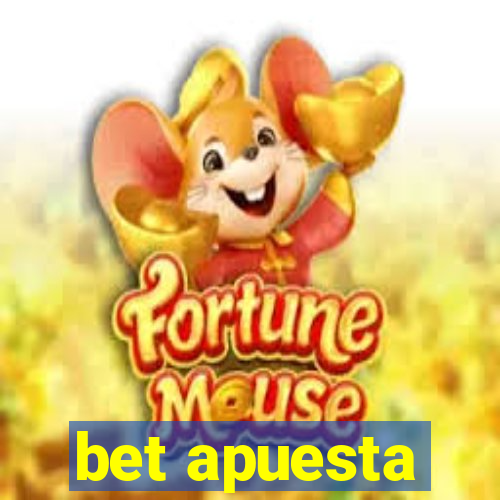 bet apuesta