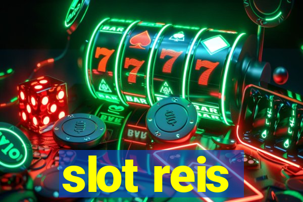 slot reis