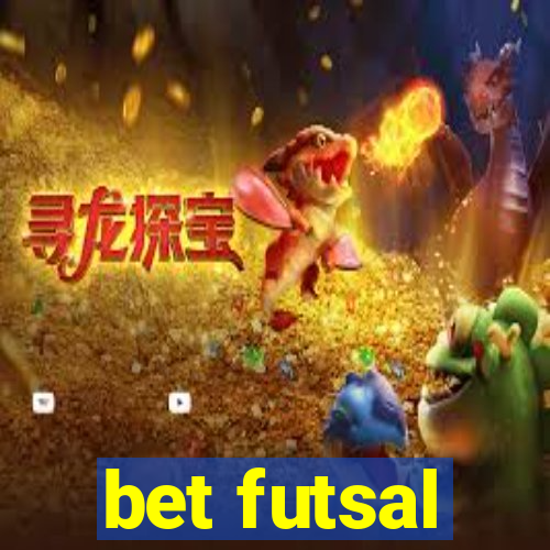 bet futsal