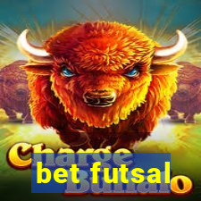 bet futsal